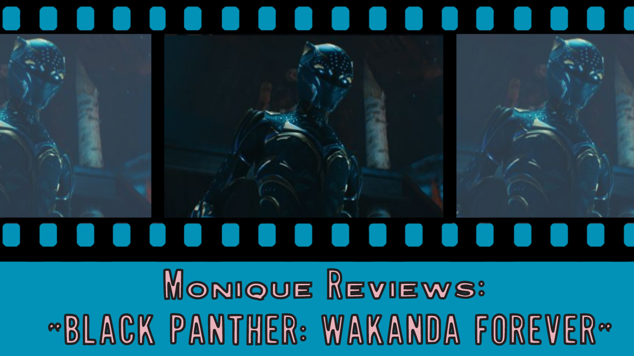 Black Panther: Wakanda Forever review