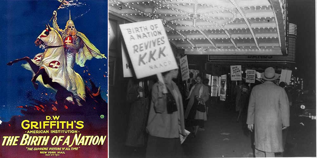 The Birth of a Nation poster shows a KKK member riding a horse. A picture of the NAACP boycotting the film at the theater shows a woman with a sign reading, "Birth of a Nation Revives KKK"