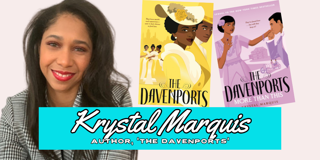 Krystal Marquis, author of The Davenports series