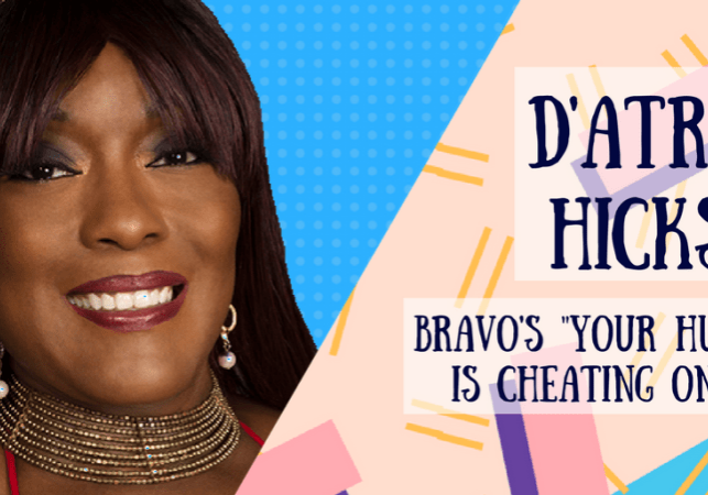 D'ATRA HICKS