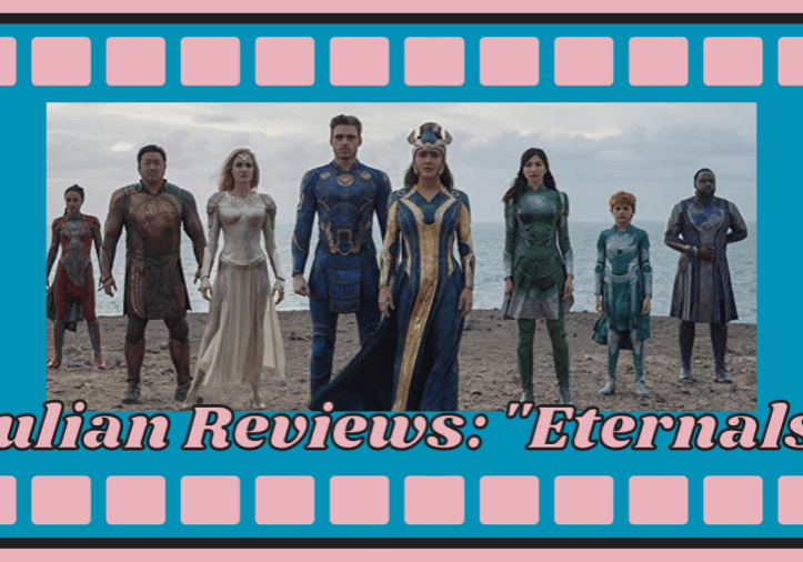 Julian Reviews: Eternals