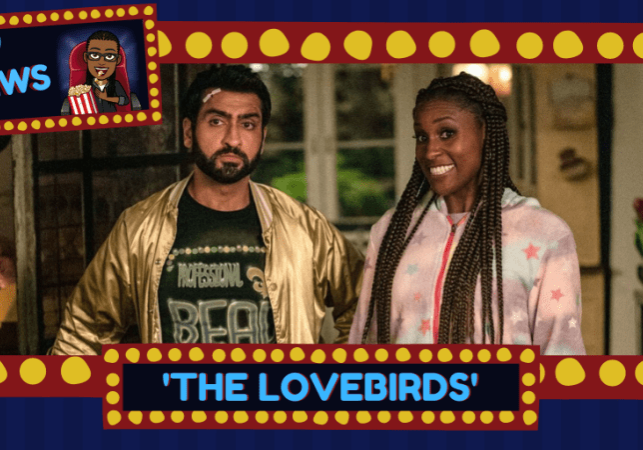 Kumail Nanjiani and Issa Rae in 'The Lovebirds.'