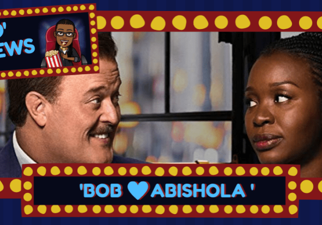 Mo' Reviews-Bob Hearts Abishola