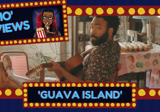 Mo' Reviews-Guava Island