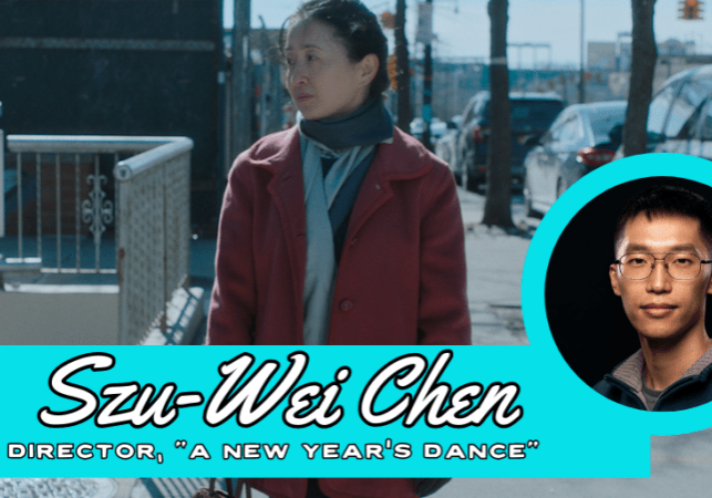 Szu-Wei Chen, director of "A New Year's Dance." Sherry Lin pictured as Yu.