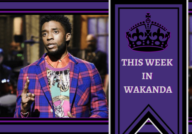 This Week in Wakanda--Chadwick Boseman hosts Saturday Night Live